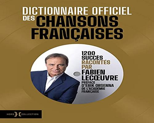 un Dictionnaire Des Chansons Françaises