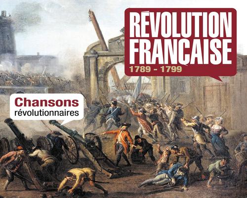 un Livre Sur Les Chansons Révolutionnaires Françaises