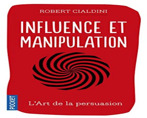un Livre Intitulé "Influence Et Manipulation - 3E Édition Augmentée"