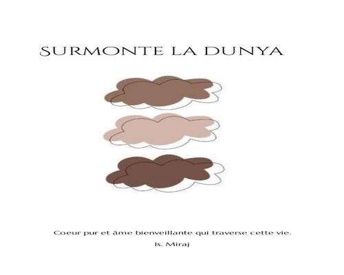 un Livre Surmonte La Dunya: Cœur Pur Et Âme Bienveillante