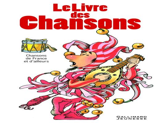 un Livre "Chansons De France Et D'Ailleurs"