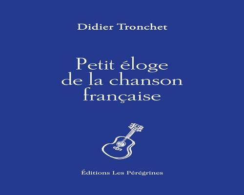 un Livre Petit Éloge De La Chanson Française