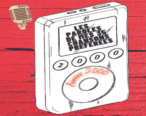 un Livre Sur Les Paroles De Chansons Des Années 2000