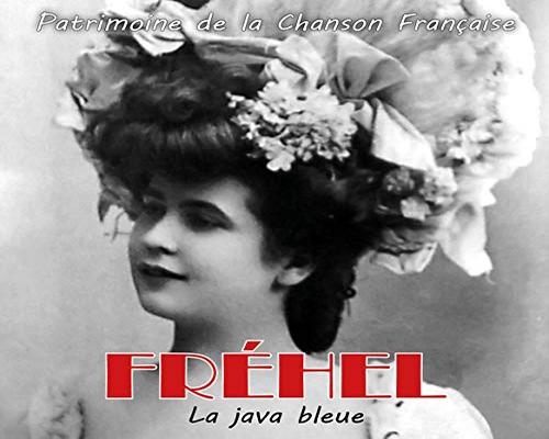 une Chanson La Java Bleue (Patrimoine De La Chanson Française)
