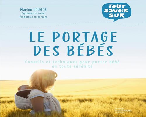un Guide Sur Le Portage Bébé