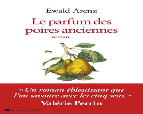 un Livre "Le Parfum Des Poires Anciennes"