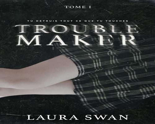 un Livre Intitulé Troublemaker