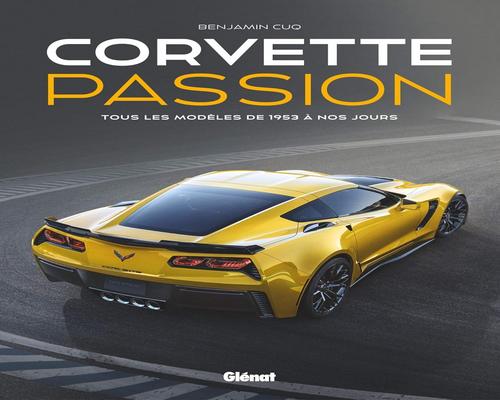 un Livre "Corvette Passion: Tous Les Modèles De 1953 À Nos Jours"