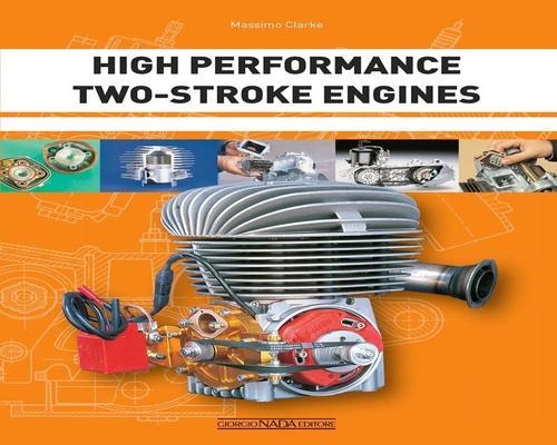 un Livre "High Performance Two-Stroke Engines"