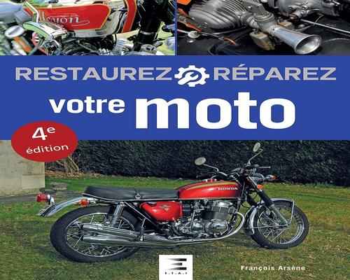 un Livre "Restaurez, Réparez Votre Moto"
