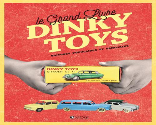 un Livre "Le Grand Livre Dinky Toys"