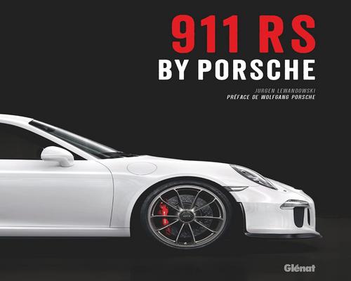un Livre "Porsche 911 Rs By Porsche Porsche 911 Rs By Porsche"