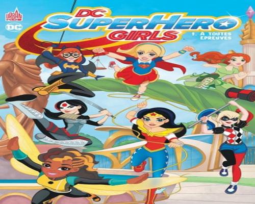 un Livre Dc Super Hero Girls - Tome 1