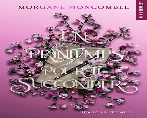 un Livre "Un Printemps Pour Te Succomber: Seasons Tome 3"