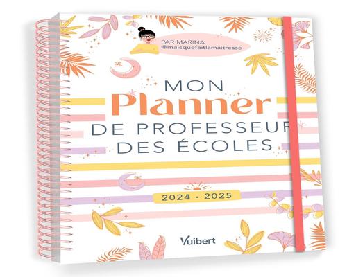 un Livre "Mon Planner De Professeur Des Écoles 2024/2025"