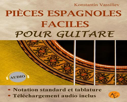 un Livre : Pièces Espagnoles Faciles Pour Guitare