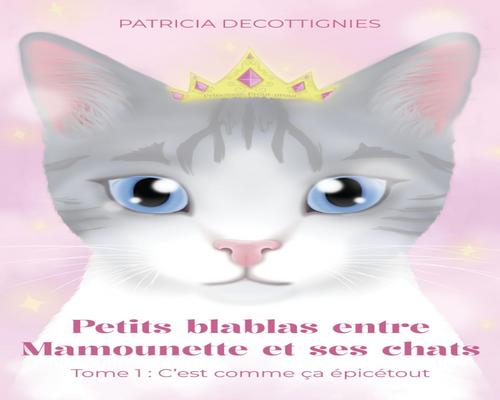 un Livre "Petits Blablas Entre Mamounette"