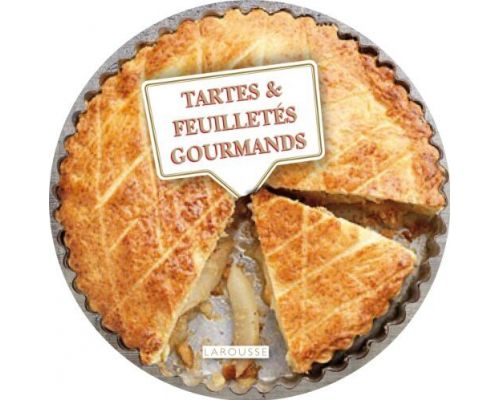 Un Livre Tartes et feuilletés gourmands 