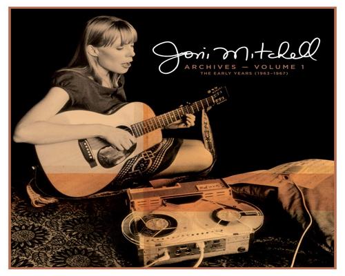 ein Singer-Songwriter Joni Mitchell Archives Vol.1:The Early Years