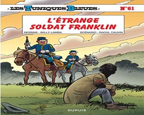 une Bd Les Tuniques Bleues - Tome 61 - L'Étrange Soldat Franklin
