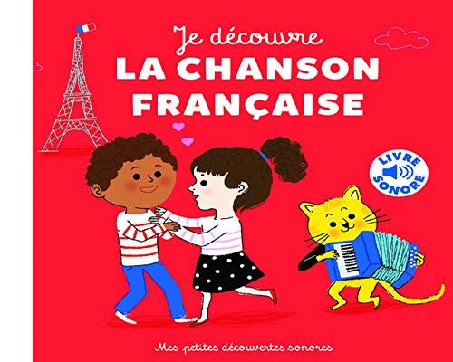 un Livre Je Decouvre La Chanson Francaise
