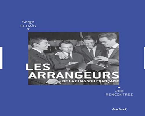 un libro Gli arrangiatori della canzone francese: 200 incontri
