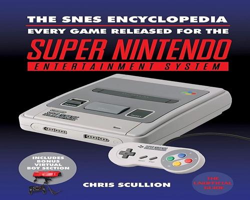 a Movie The Snes Encyclopedia: Every Game Released For The Super Nintendo Entertainment System