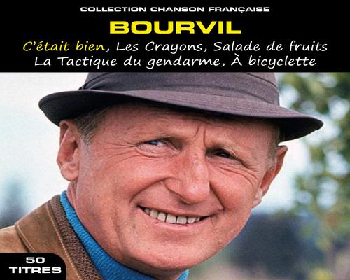 a Song French Song Collection: Bourvil