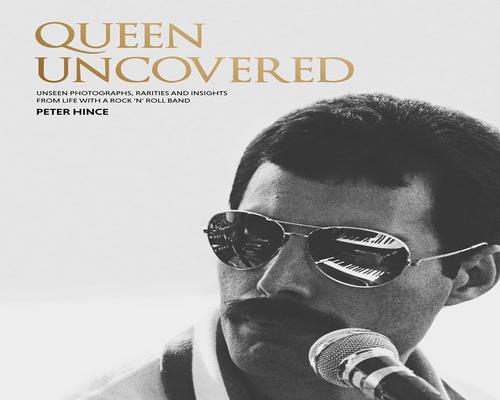 ein Cd Queen Uncovered: Unseen Photographs, Rarities And Insights From Life With A Rock 'N' Roll Band