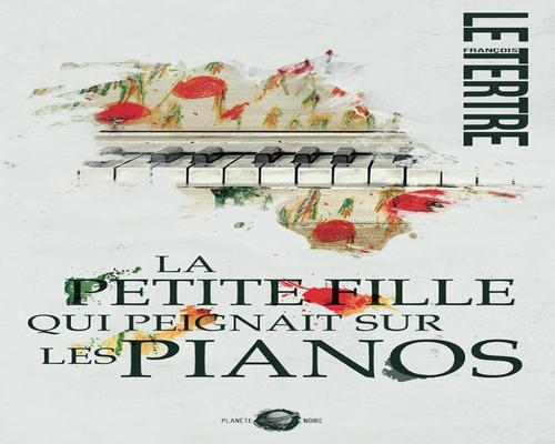 un Livre La Petite Fille Qui Peignait Sur Les Pianos (French Edition)